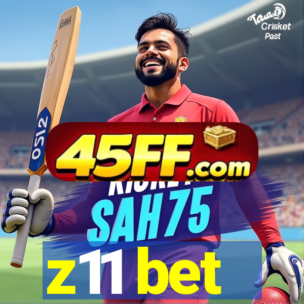 z11 bet